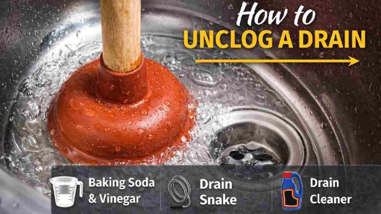 How to Unclog a Drain