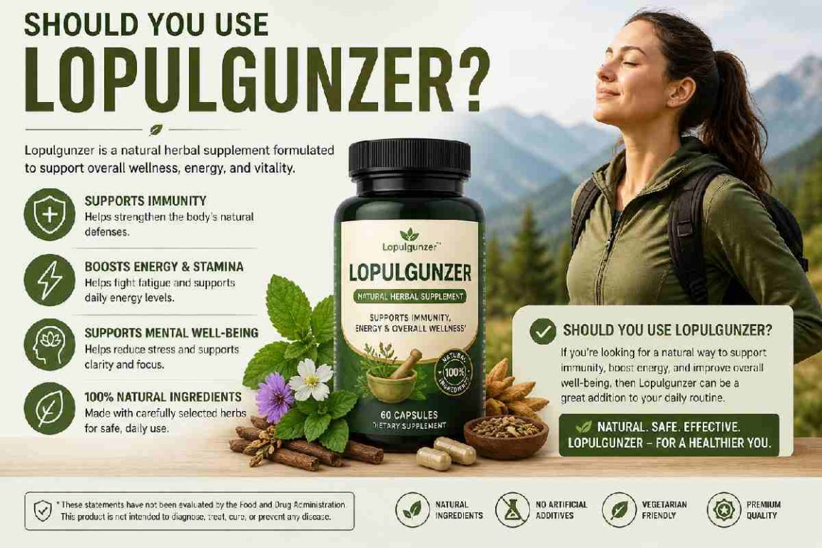 Should I Use Lopulgunzer